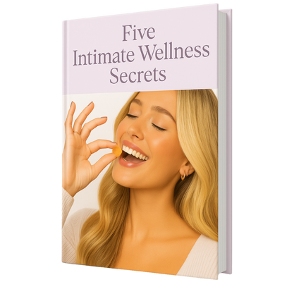5 Intimate Wellness Secrets